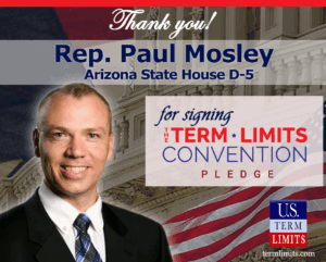 AZ HD5 Paul Mosley Signs Term Limits Convention Pledge