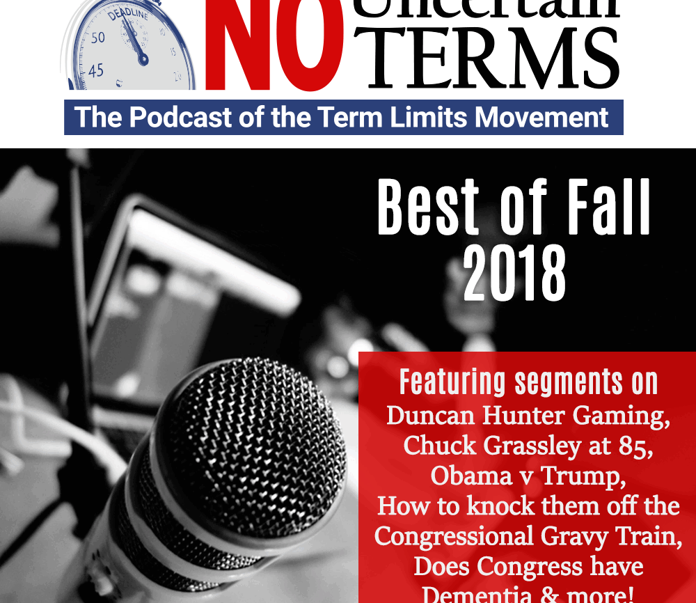 No Uncertain Terms Podcast Ep16 by US Term Limits