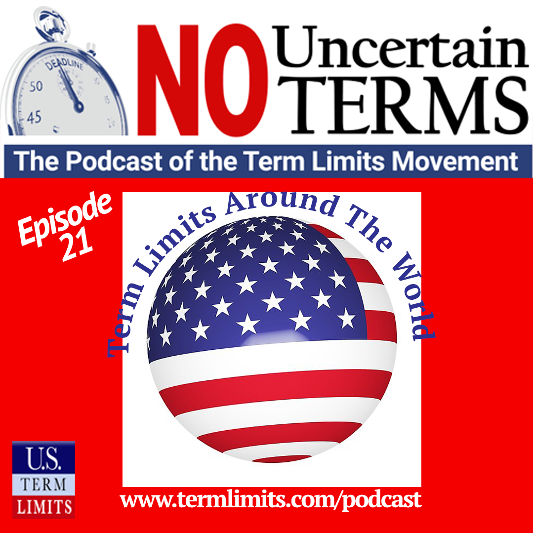 no-uncertain-terms-episode-21-transcript-u-s-term-limits