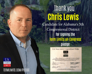 Chris Lewis AL CD 5 pledges to support term limits on Congress