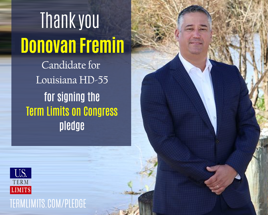 DonovanFreminLAhd55 signs pledge to term limit congress