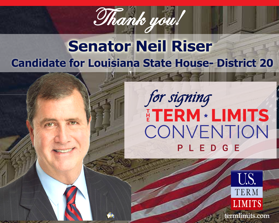 neil-riser-pledges-to-support-congressional-term-limits-u-s-term-limits