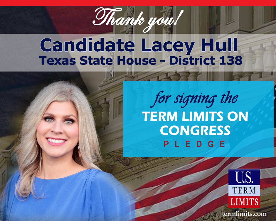 Lacey Hull Pledges To Support Congressional Term Limits U S Term Limits