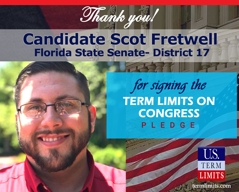 Scot Fretwell Pledges To Support Congressional Term Limits Us Term Limits