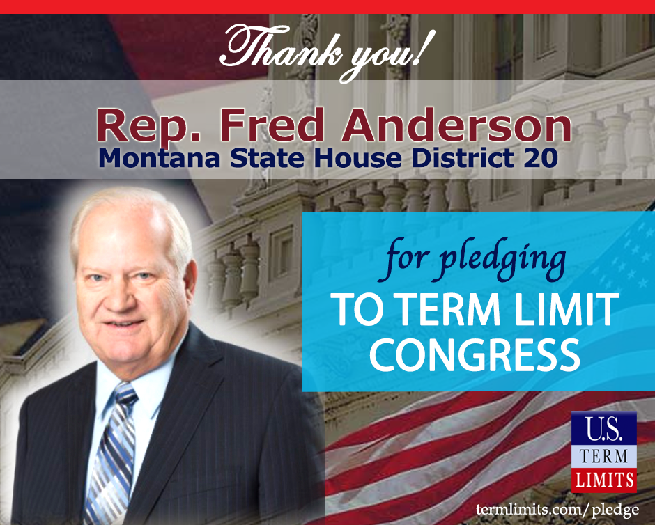 Rep. Fred Anderson Pledges to Support Congressional Term Limits - U.S ...