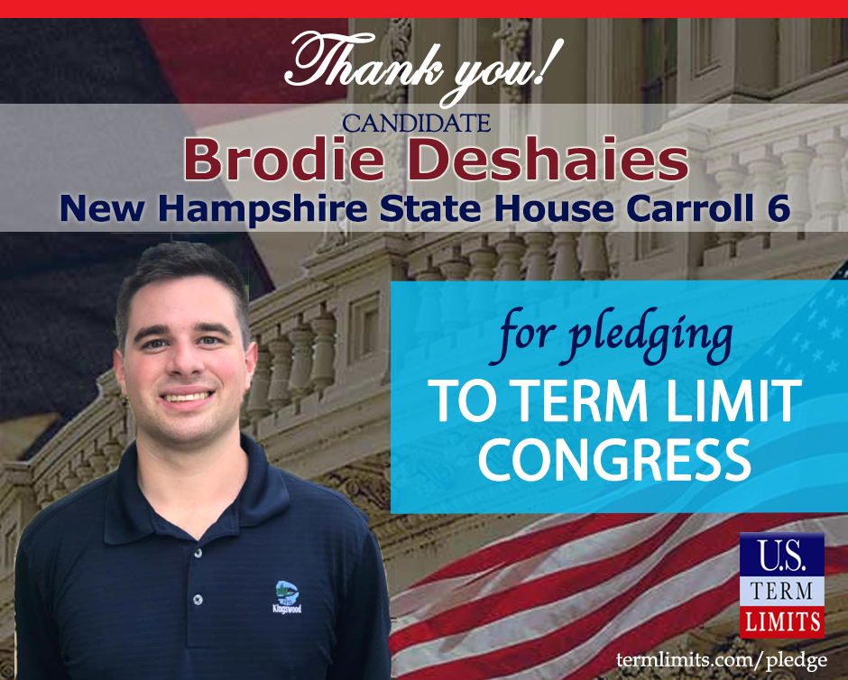 Brodie Deshaies Pledges to Support Congressional Term Limits