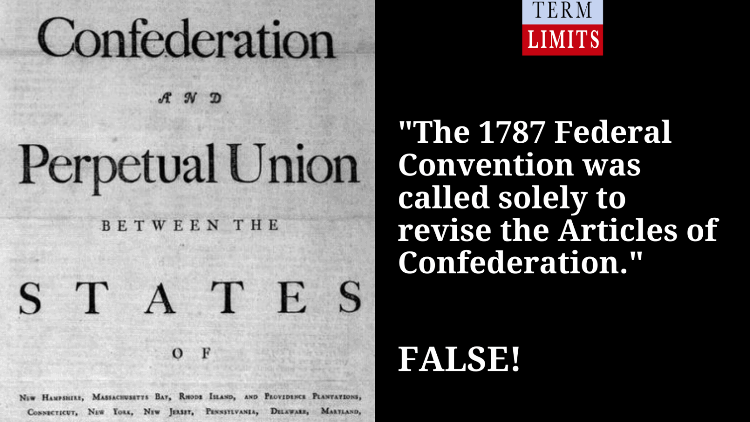 The 1787 Federal Convention was not called to soley revise the articles of confederation
