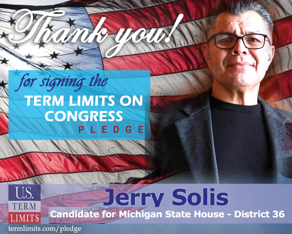 Jerry Solis Pledges To Support Congressional Term Limits - U.S. Term Limits