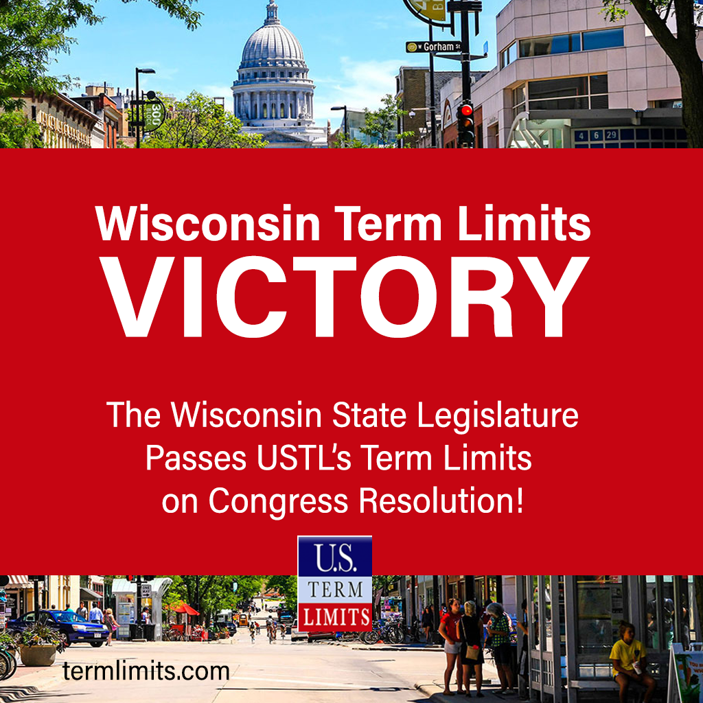 VICTORY: Wisconsin Legislature Passes Term Limits On Congress ...