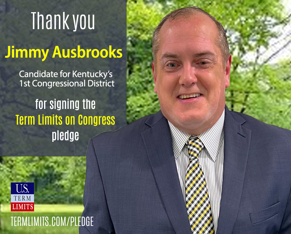 Jimmy Ausbrooks Pledges to Support Congressional Term Limits - U.S ...