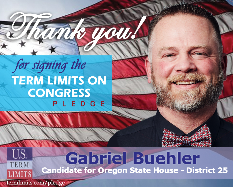 Gabriel Buehler Pledges To Support Congressional Term Limits - U.S ...