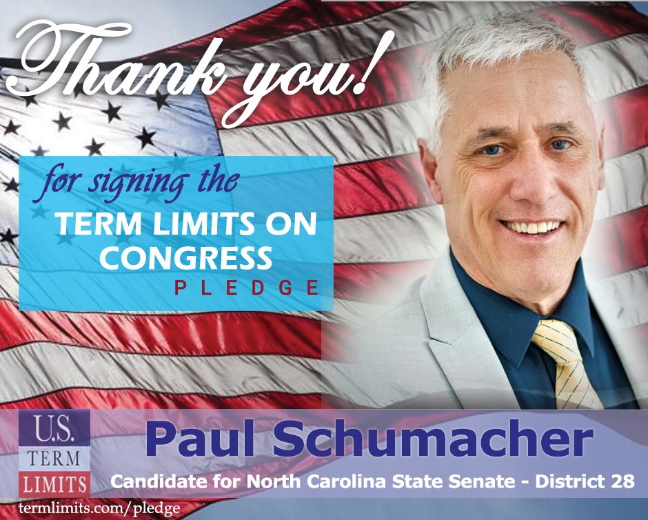 Paul Schumacher Pledges To Support Congressional Term Limits U S