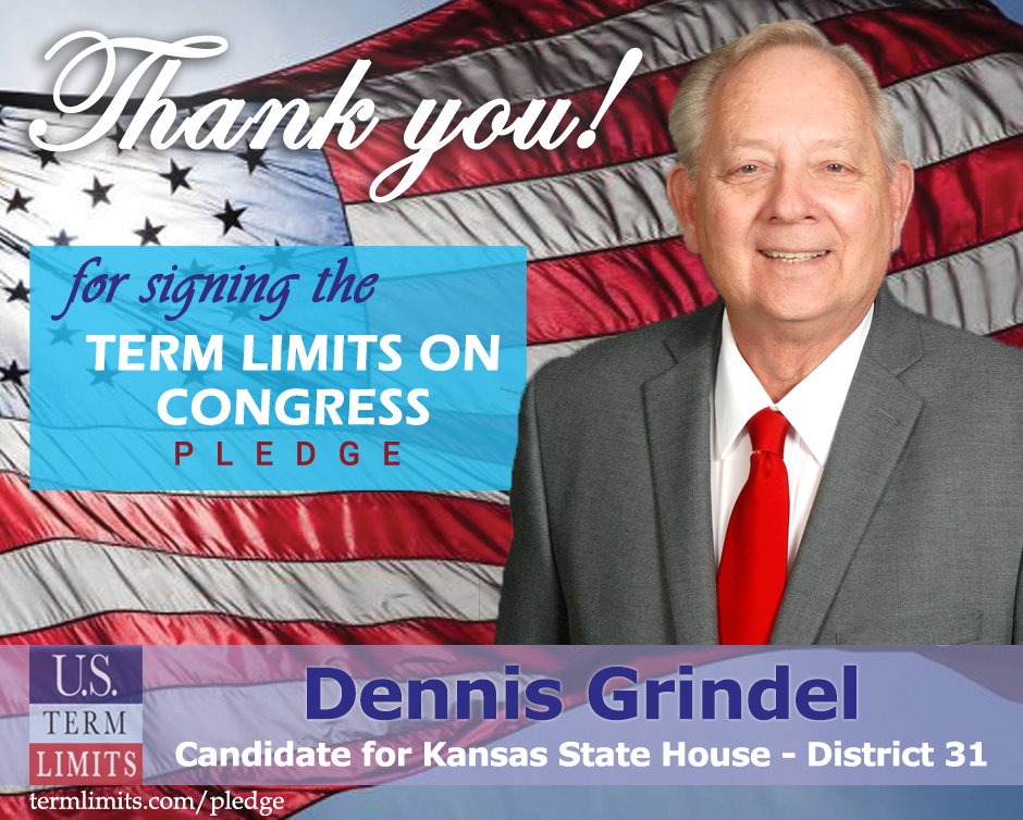 Dennis Grindel Pledges to Support Congressional Term Limits - U.S. Term ...