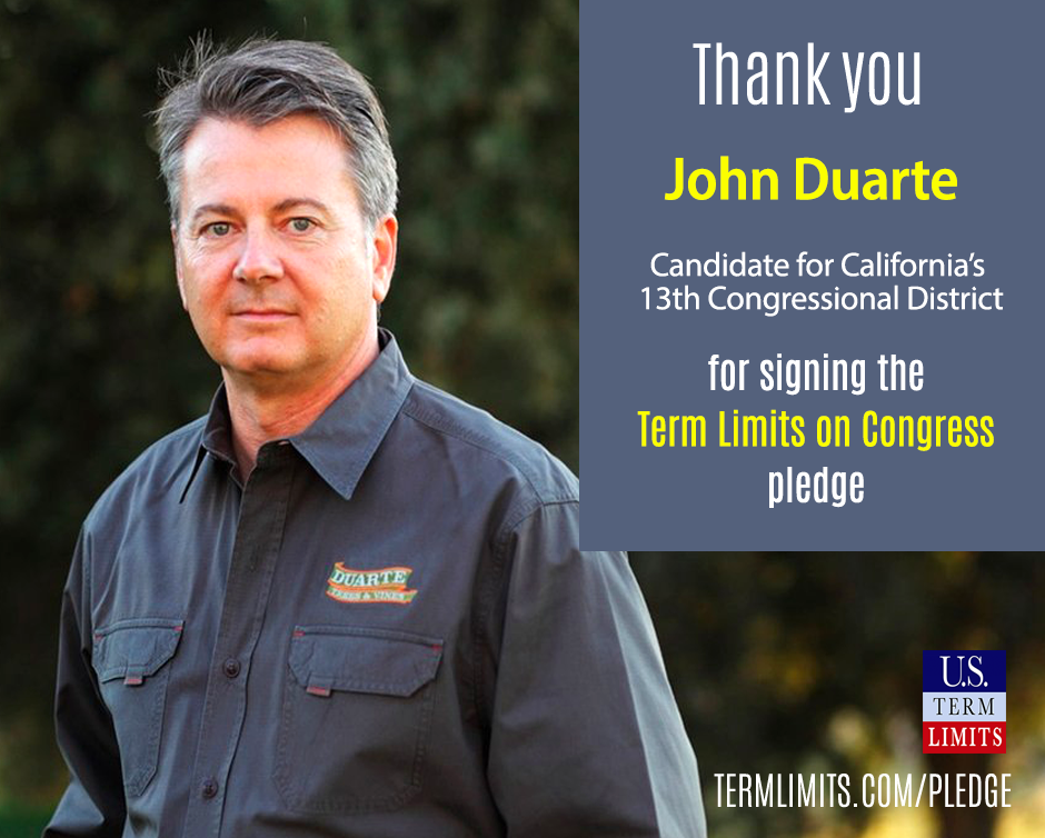 John Duarte Pledges to Support Term Limits on Congress U.S. Term Limits