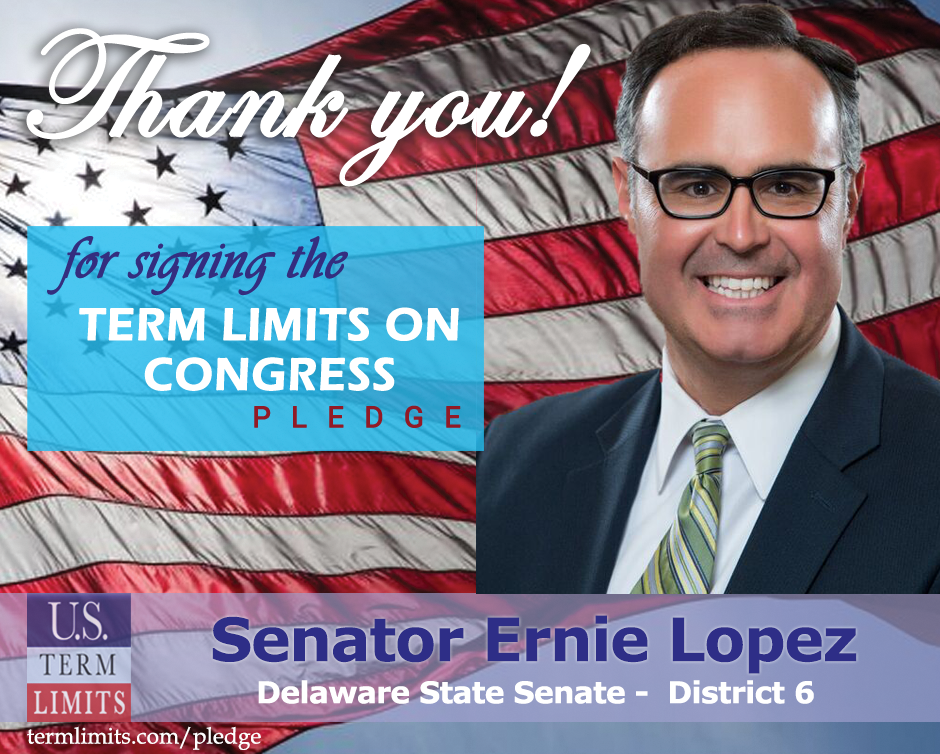 Senator Ernie Lopez Pledges To Support Congressional Term Limits U S