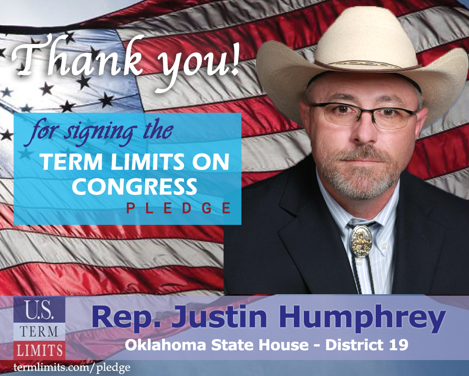 Rep. Justin Humphrey Pledges To Support Congressional Term Limits - U.S ...