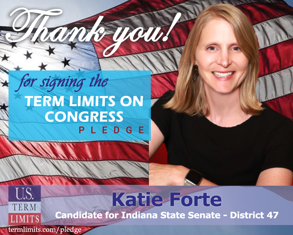 Katie Forte Pledges To Support Congressional Term Limits Us Term Limits