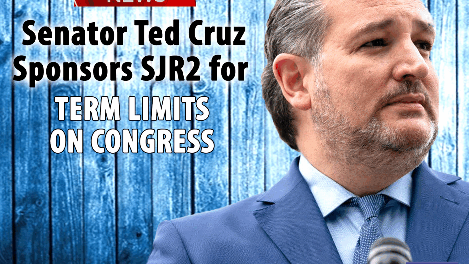 Sen Ted Cruz Files SJR2 to term limit Congress