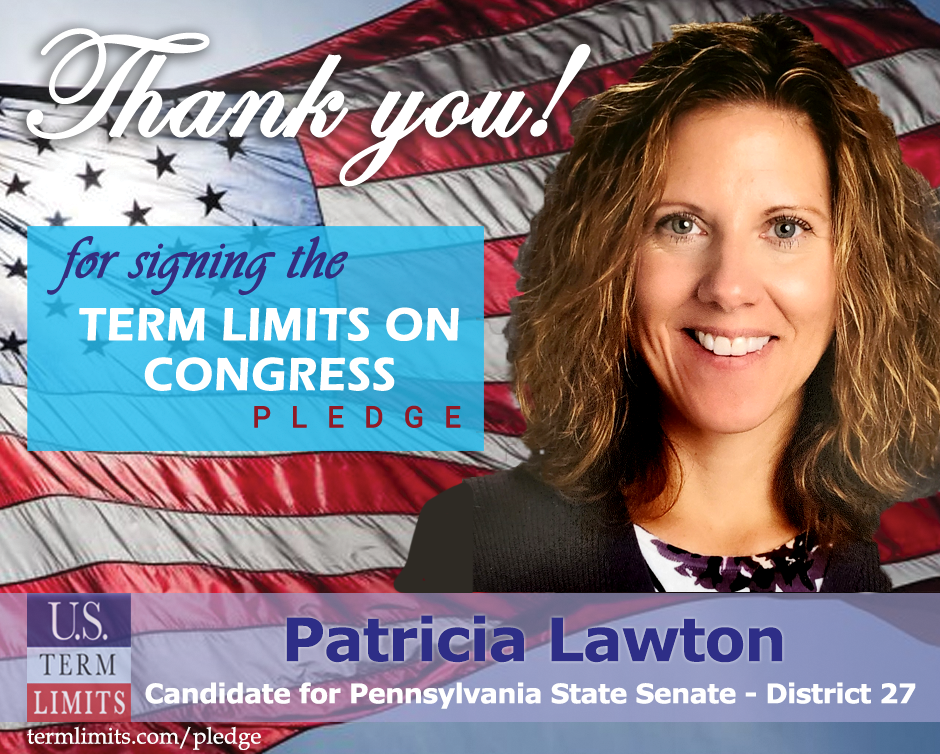 Patricia Lawton Pledges to Support Congressional Term Limits - U.S ...