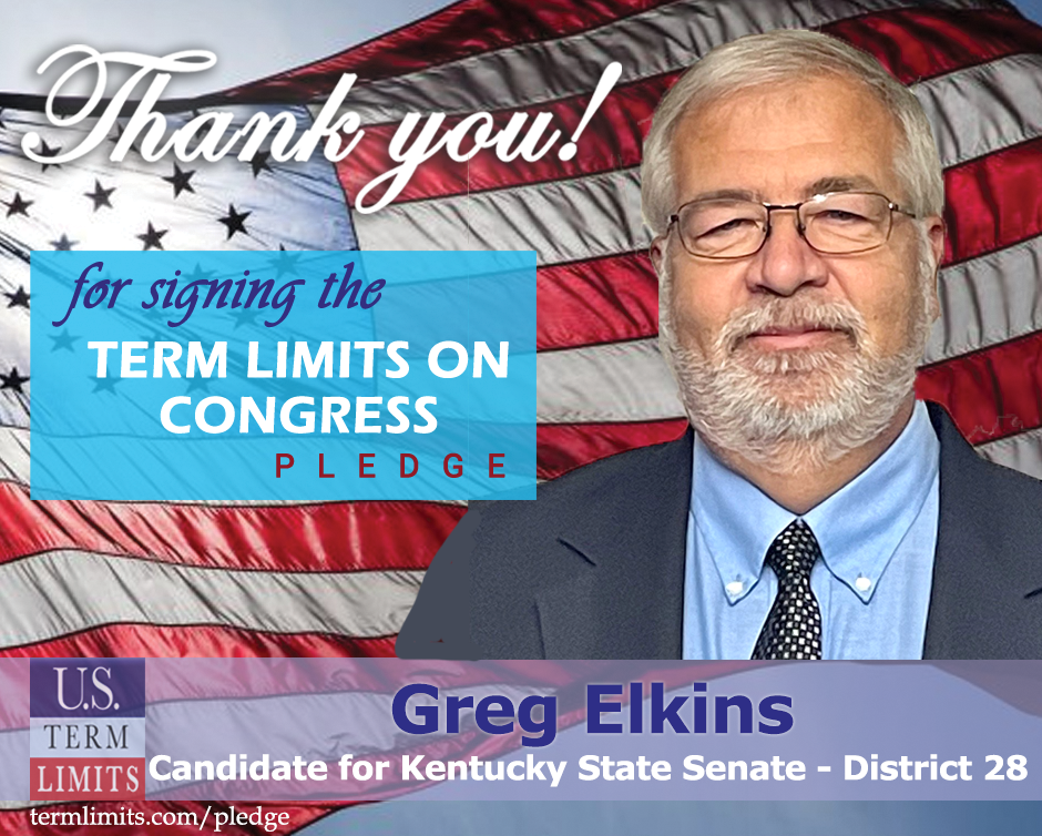 Greg Elkins Pledges to Support Congressional Term Limits - U.S. Term Limits