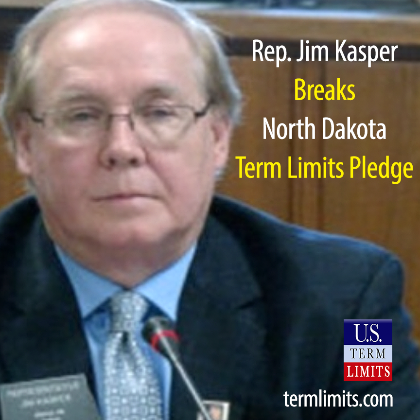 North Dakota Representative Jim Kasper Betrays Voters By Breaking Term ...