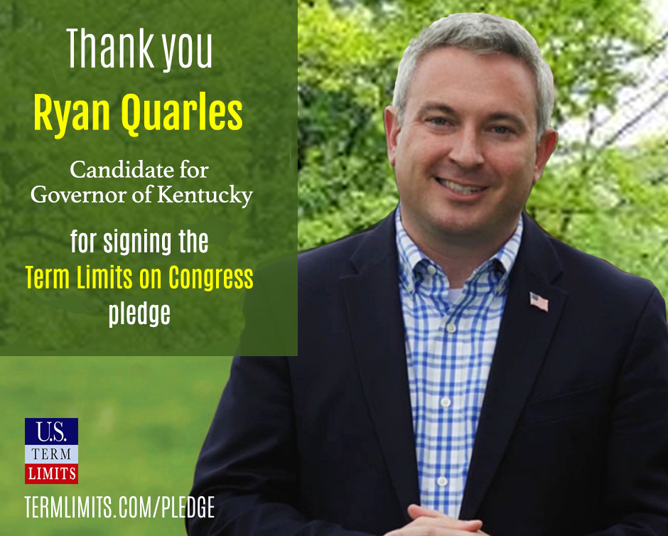 Candidate for Kentucky Governor Ryan Quarles Signs Term Limits Pledge ...