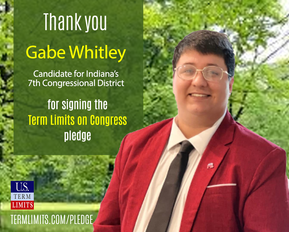 Gabe Whitley Pledges to Support Term Limits on Congress - U.S. Term Limits