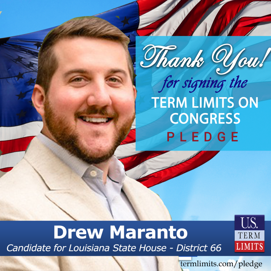 Drew Maranto Pledges to Support Congressional Term Limits - U.S. Term ...