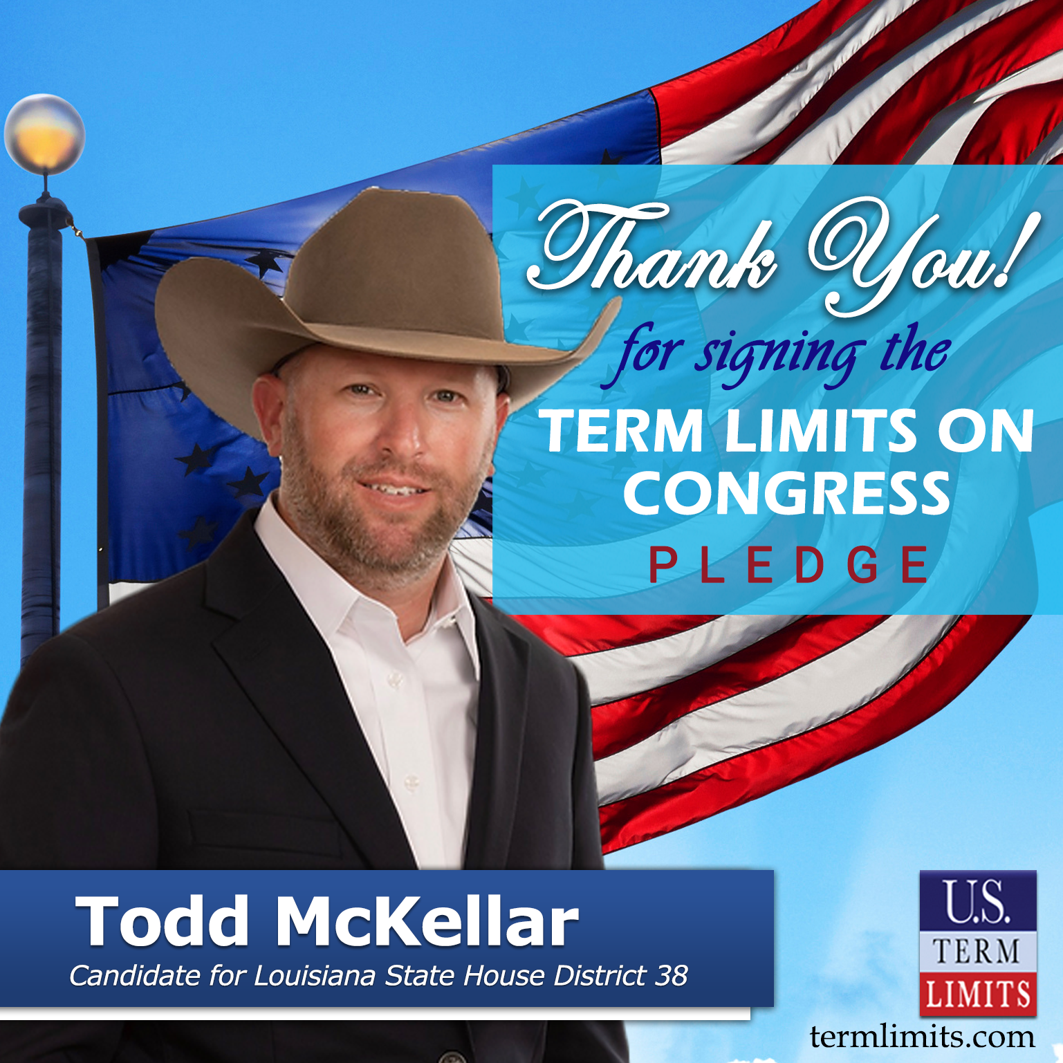 thank you todd mckellar for signing the term limits pledge