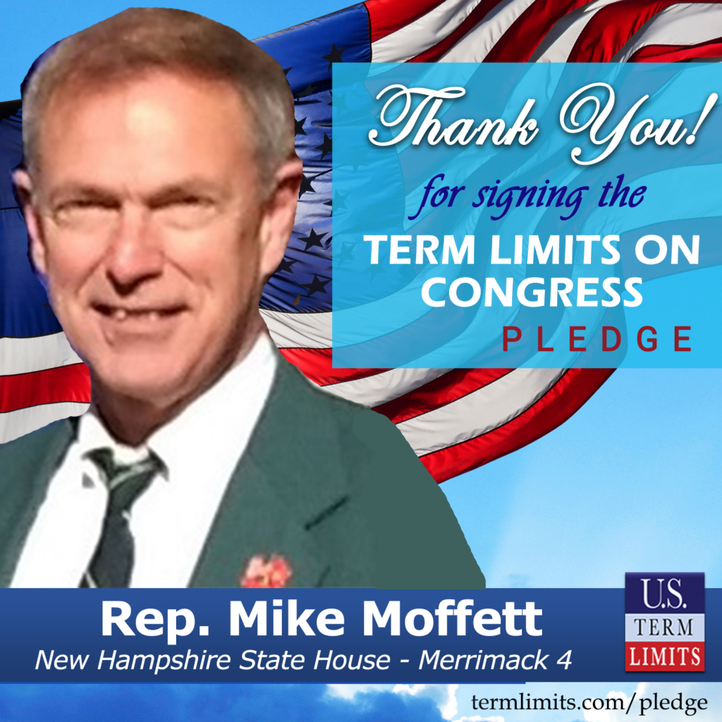 Rep. Mike Moffett Pledges To Support Congressional Term Limits - U.S ...