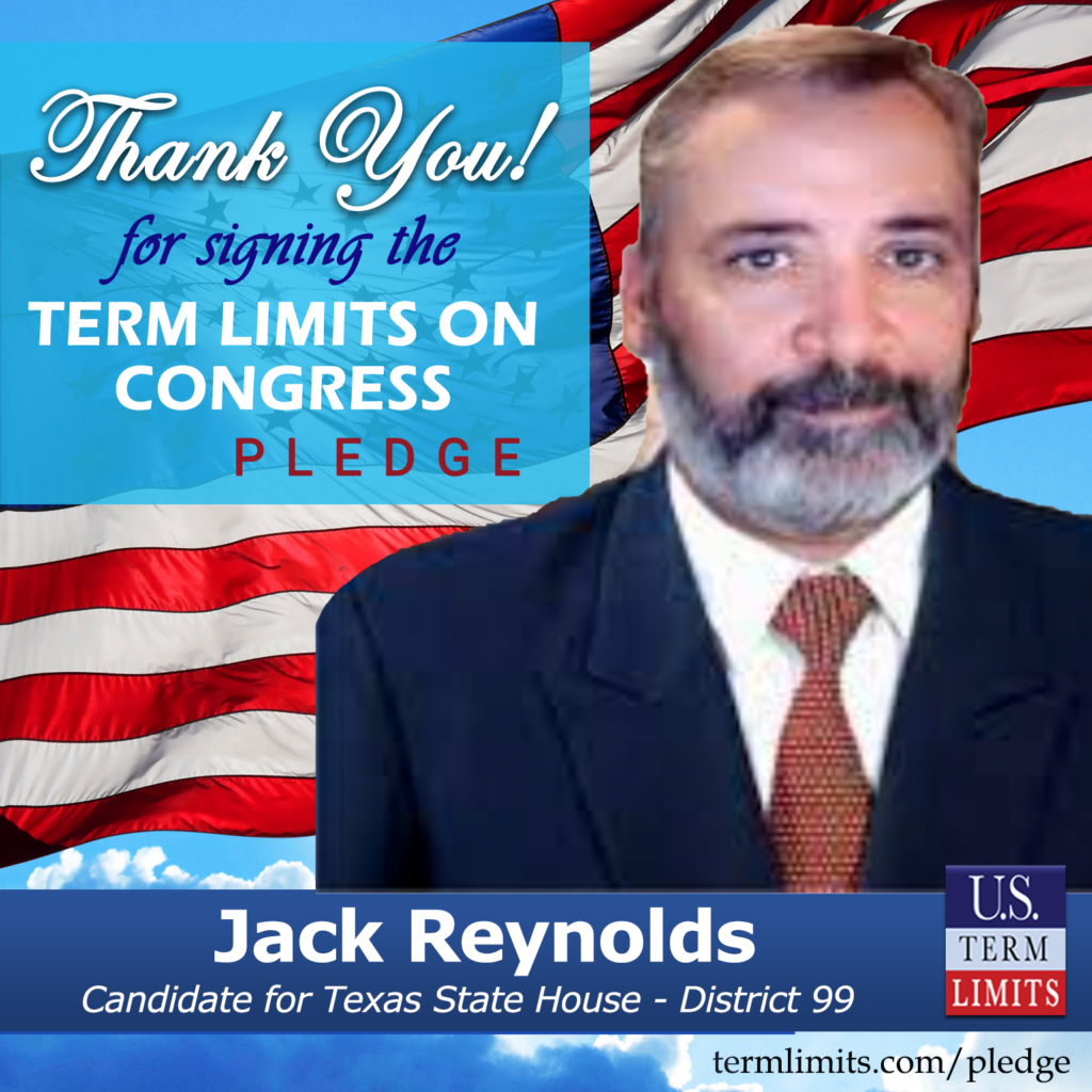 Jack Reynolds Pledges To Support Congressional Term Limits U S Term