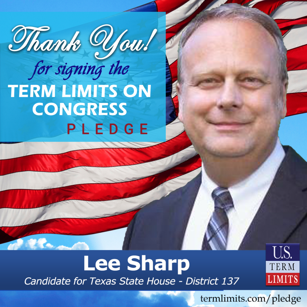 Lee Sharp Pledges to Support Congressional Term Limits - U.S. Term Limits