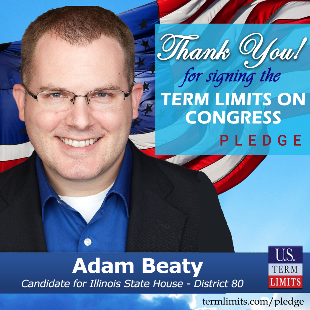 Adam Beaty Pledges To Support Congressional Term Limits U S Term Limits