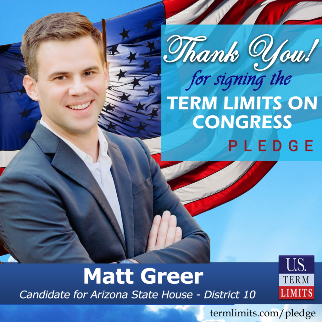 Matt Greer Pledges To Support Congressional Term Limits Us Term Limits 3932