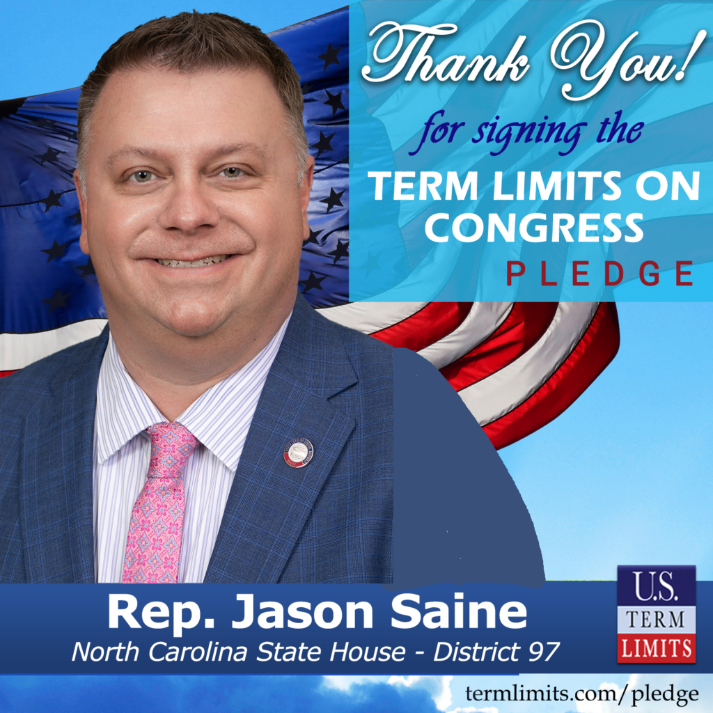 Rep. Jason Saine Pledges to Support Congressional Term Limits - U.S ...