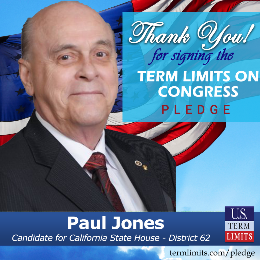 Paul Jones Pledges To Support Congressional Term Limits U S Term Limits