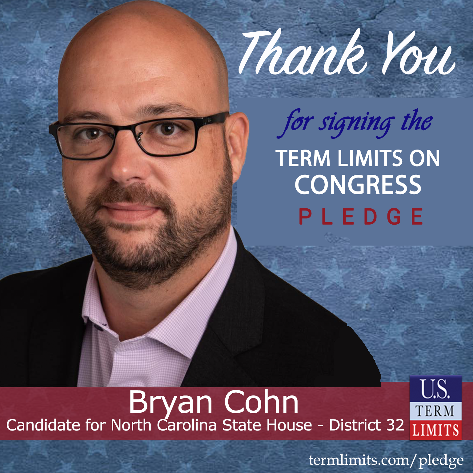 Bryan Cohn Pledges to Support Congressional Term Limits - U.S. Term Limits