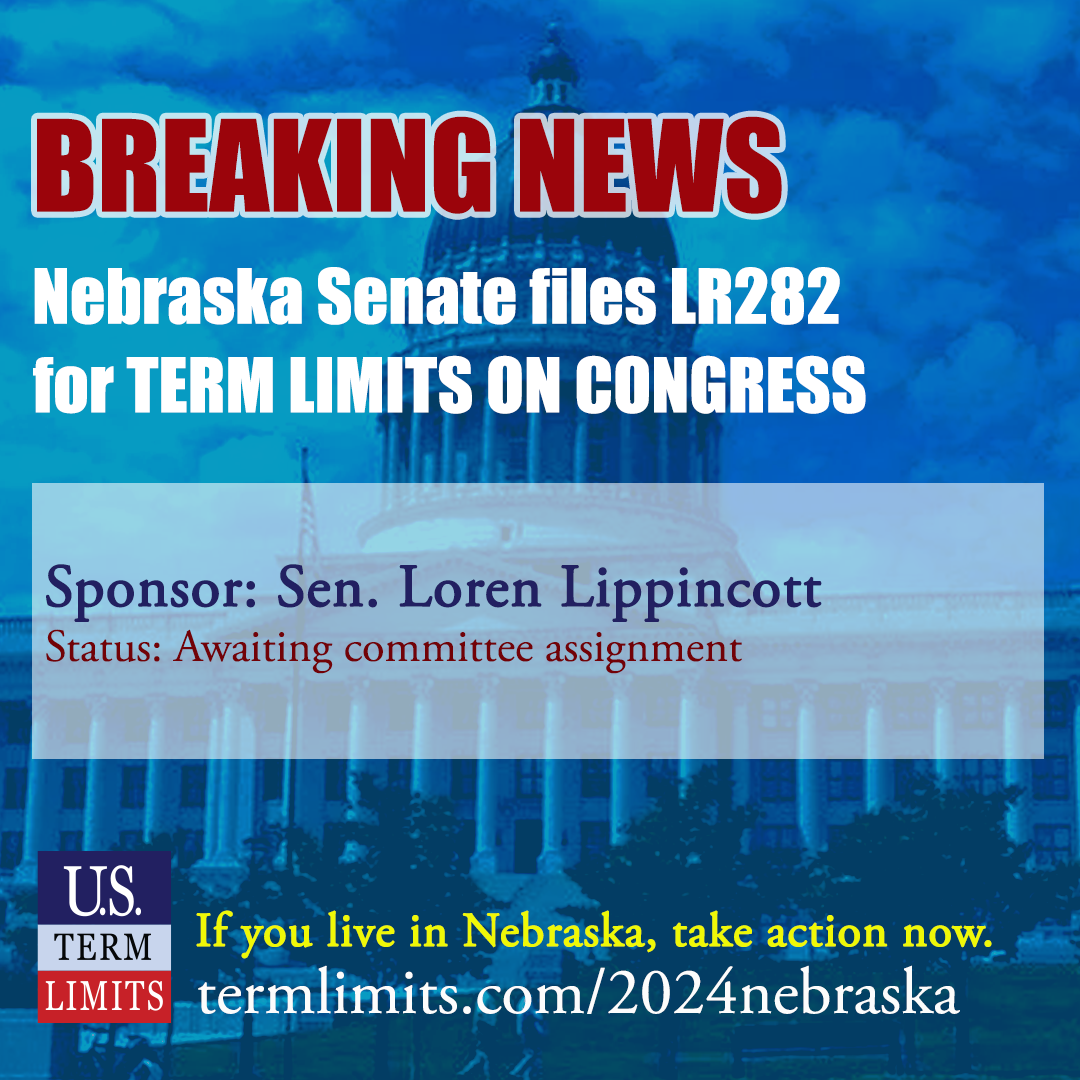 2024 Term Limits on Congress Resolution Filed in Nebraska U.S. Term