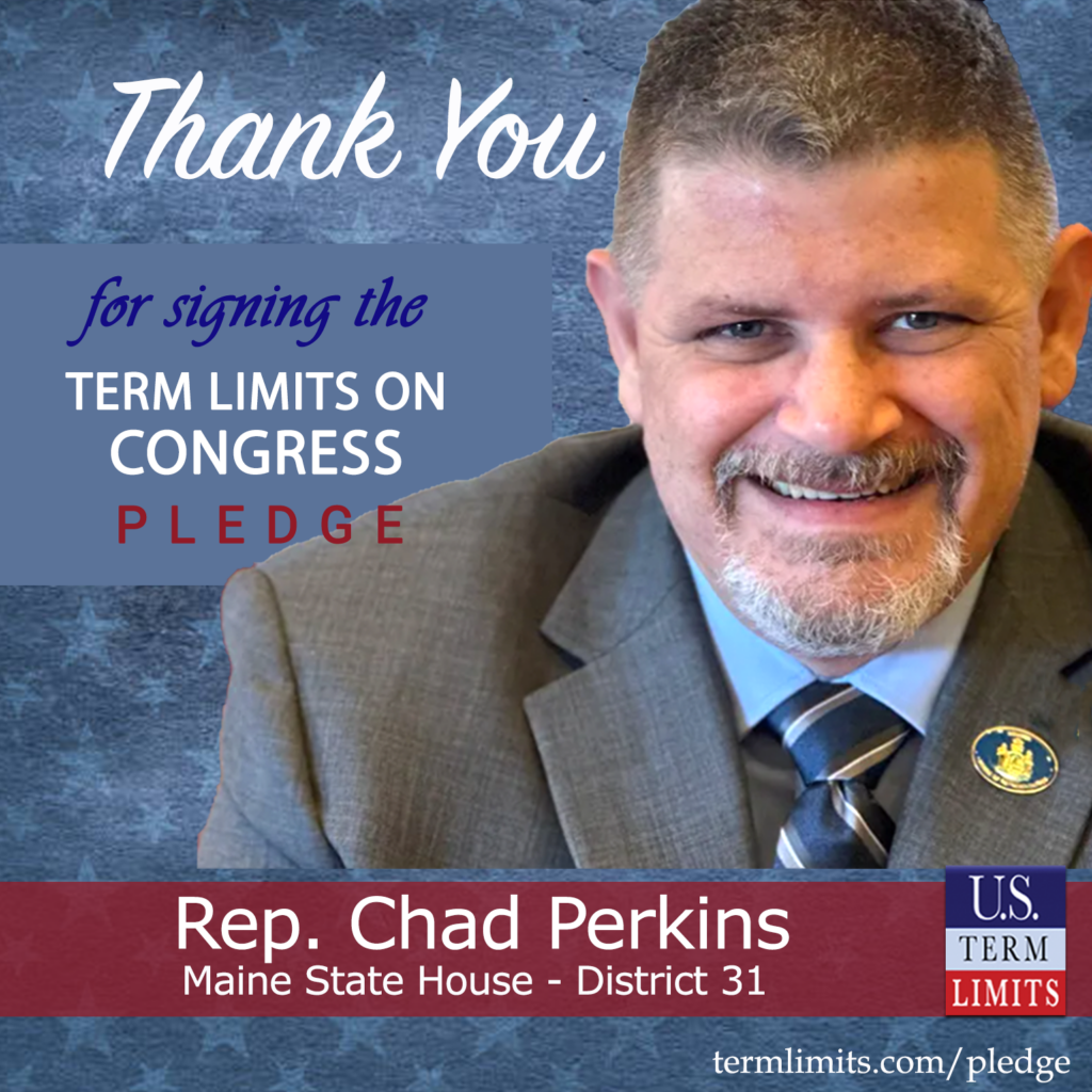 Rep Chad Perkins Pledges To Support Congressional Term Limits Us Term Limits 4898