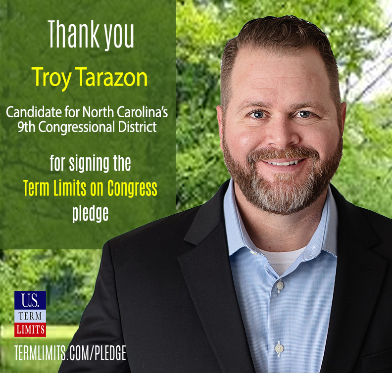 Troy Tarazon Pledges to Support Term Limits on Congress - U.S. Term Limits