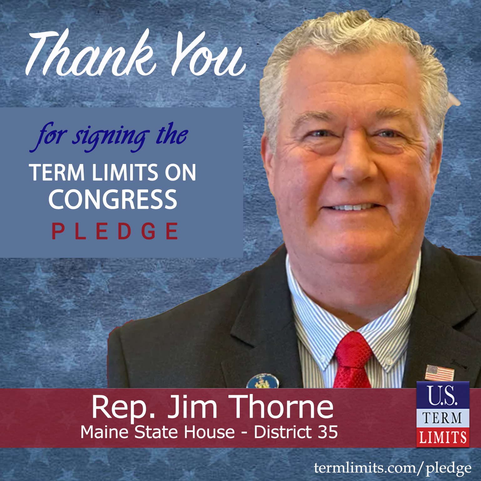 Rep Jim Thorne Pledges To Support Congressional Term Limits Us Term Limits 4909