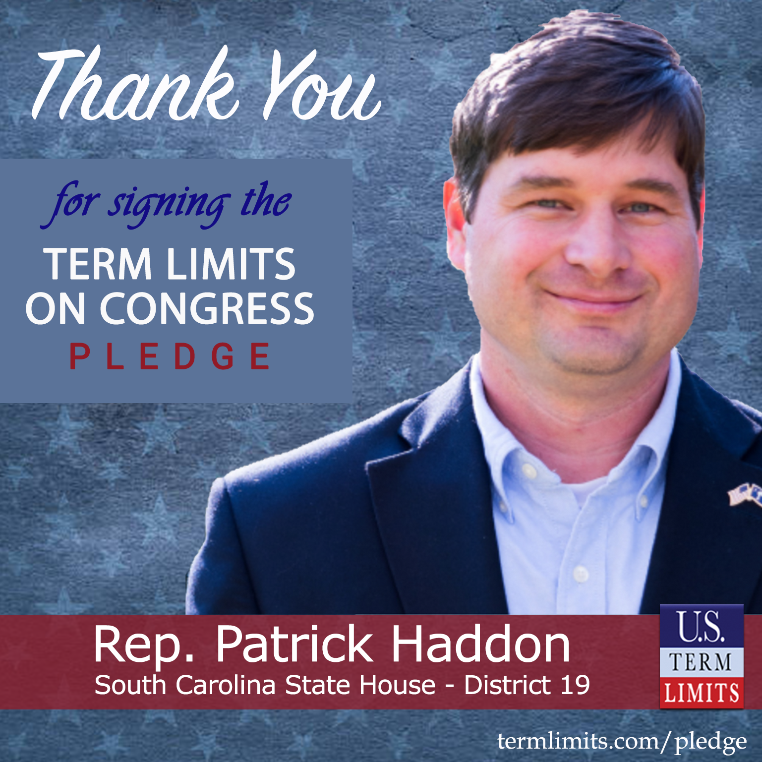 Rep Patrick Haddon Pledges To Support Congressional Term Limits U S