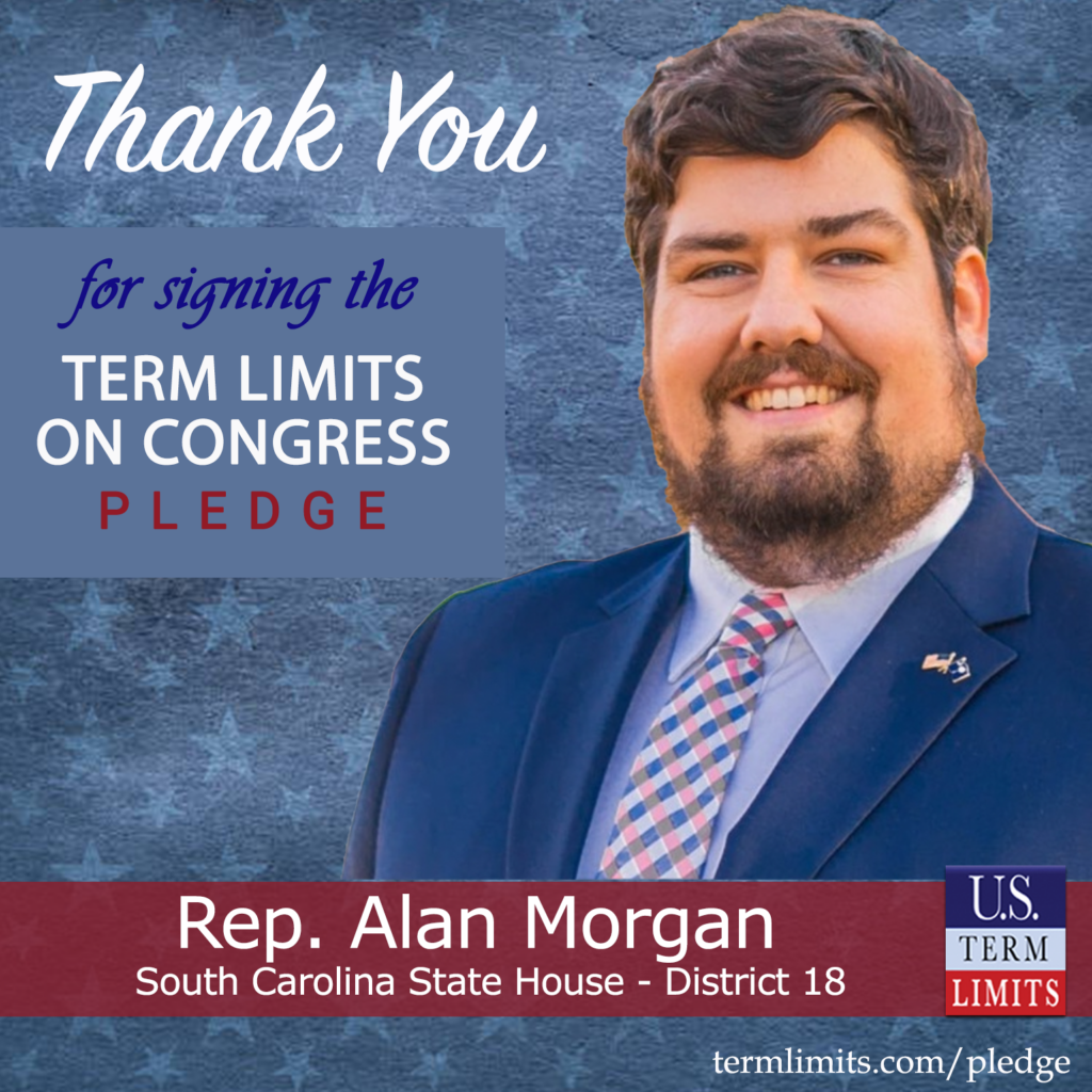 Rep. Alan Morgan Pledges To Support Congressional Term Limits - U.S ...