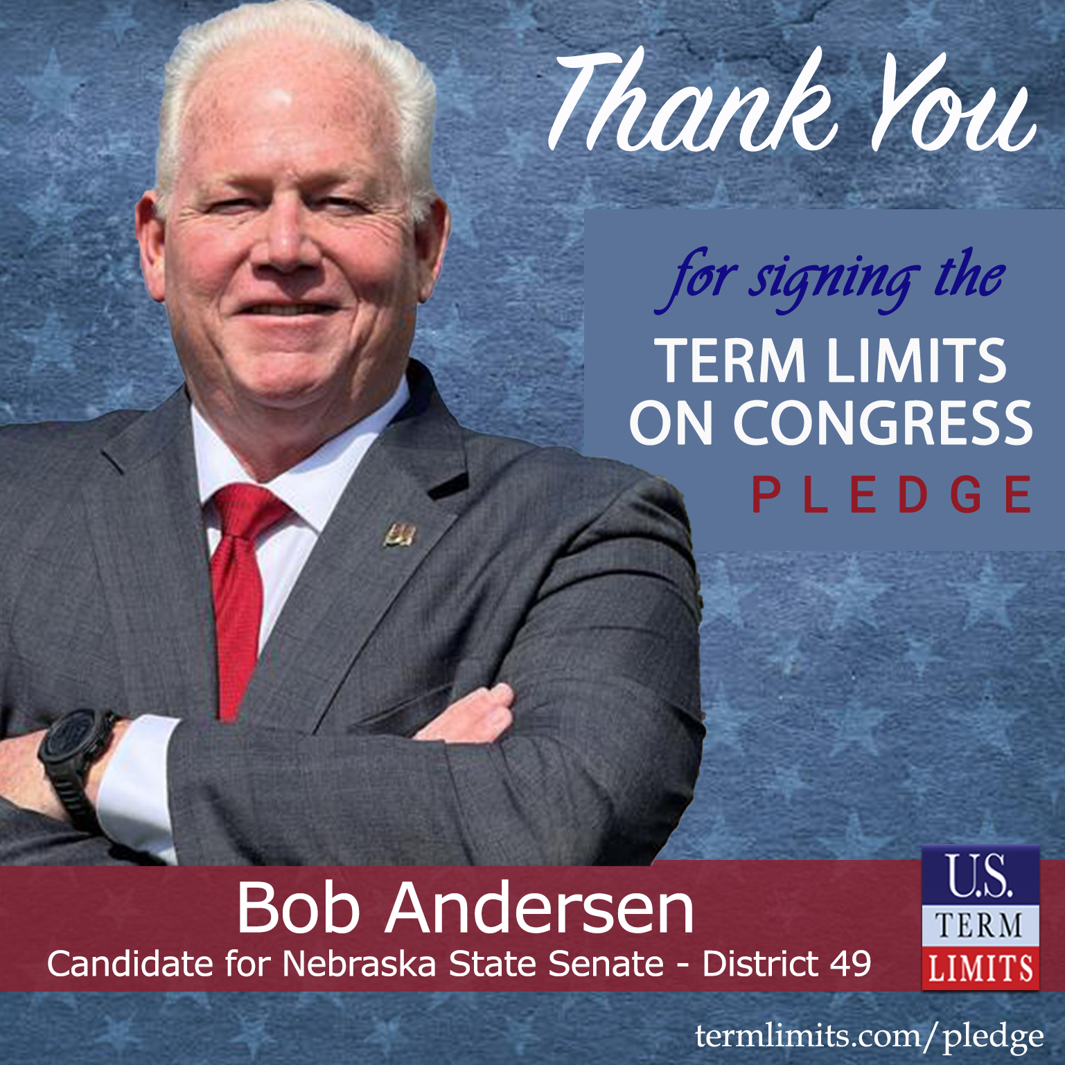 Bob Andersen Pledges To Support Congressional Term Limits U S Term