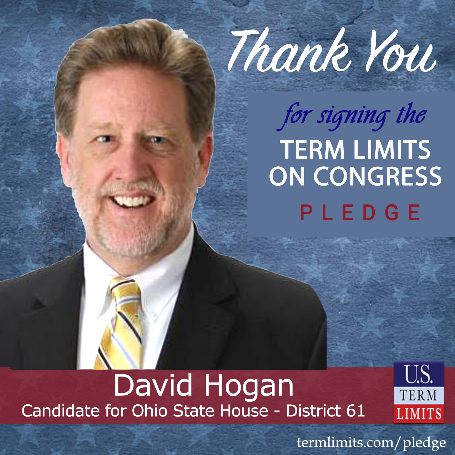 David Hogan Pledges to Support Congressional Term Limits - U.S. Term Limits