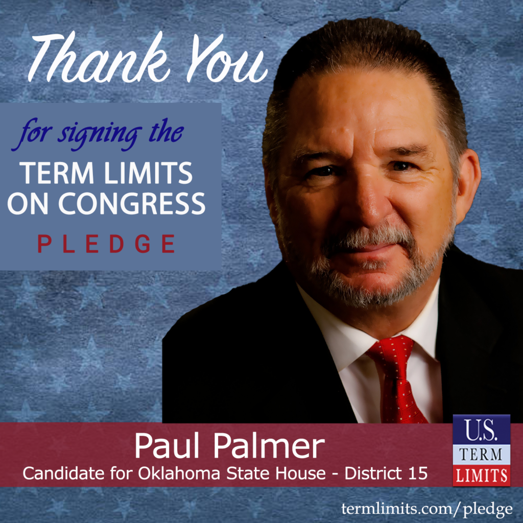 Paul Palmer Pledges To Support Congressional Term Limits U S Term Limits