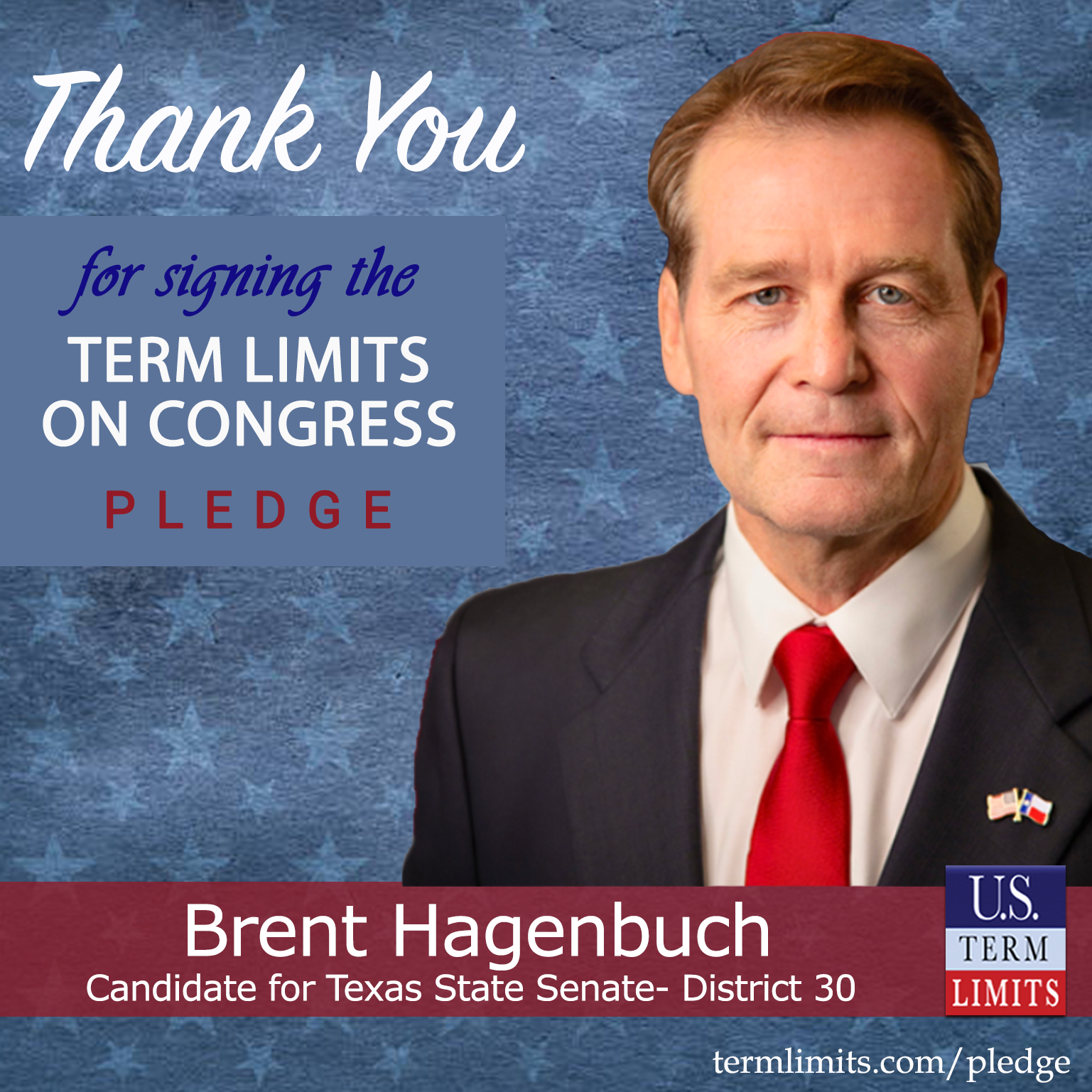 Brent Hagenbuch Pledges To Support Congressional Term Limits - U.S ...