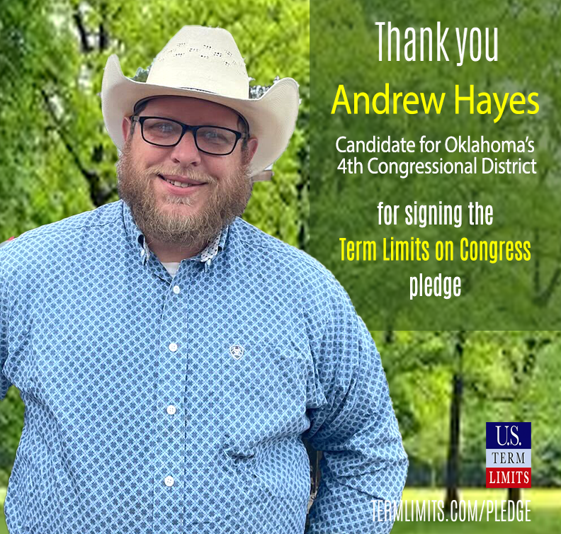 Andrew Hayes Pledges To Support Term Limits On Congress - U.s. Term Limits