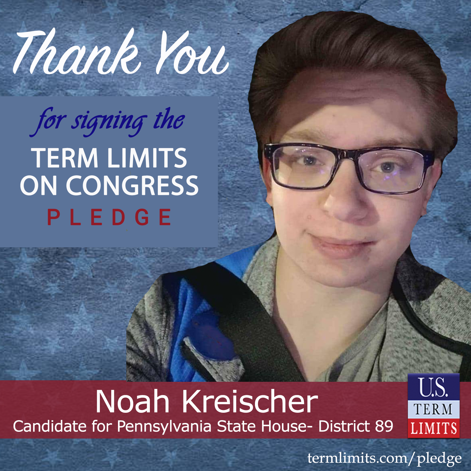 Noah Kreischer Pledges To Support Congressional Term Limits Us Term Limits