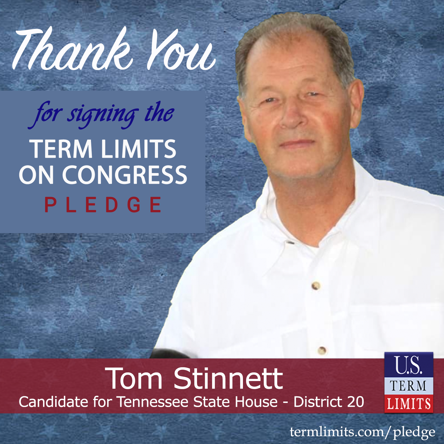 Tom Stinnett Pledges To Support Congressional Term Limits U S Term